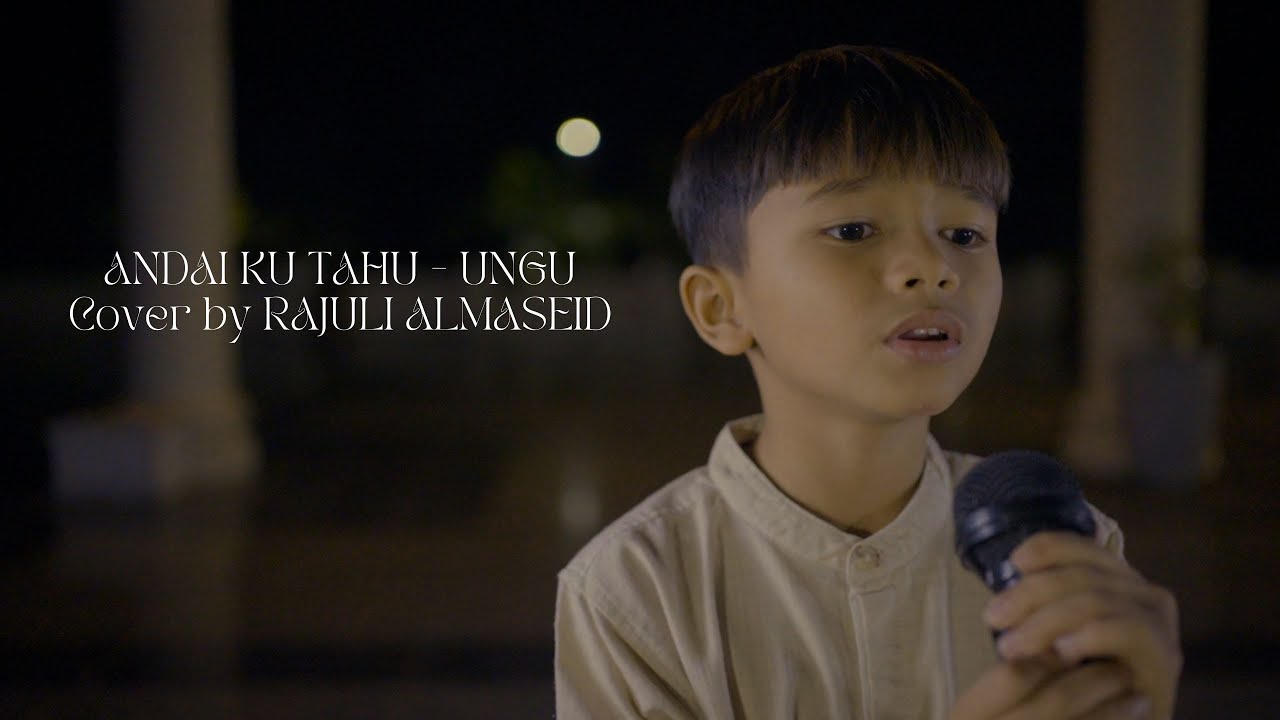 Andaiku tahu - Ungu cover by Raju & Ayah
