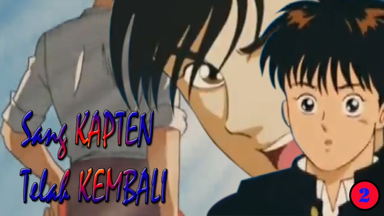 2| Kembalinya Sang Kapten, KUBO!! Anime Sepak Bola Legendaris | Aoki densetsu Shoot