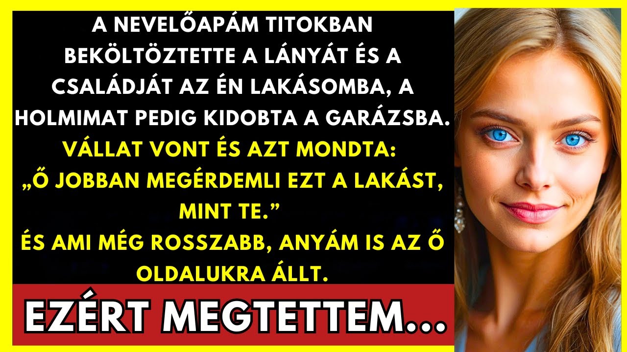 Mostohaapám A Lányát Beköltöztette A Lakásomba Mondva: „Ő Megérdemli Ezt...”