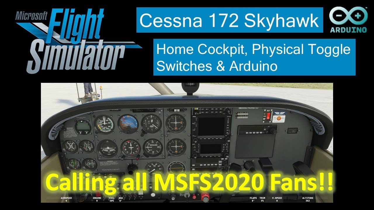 Home Cockpit Project for MSFS2020 - Operating Cessna 172 with Toggle Switches & Arduino Sketch Code