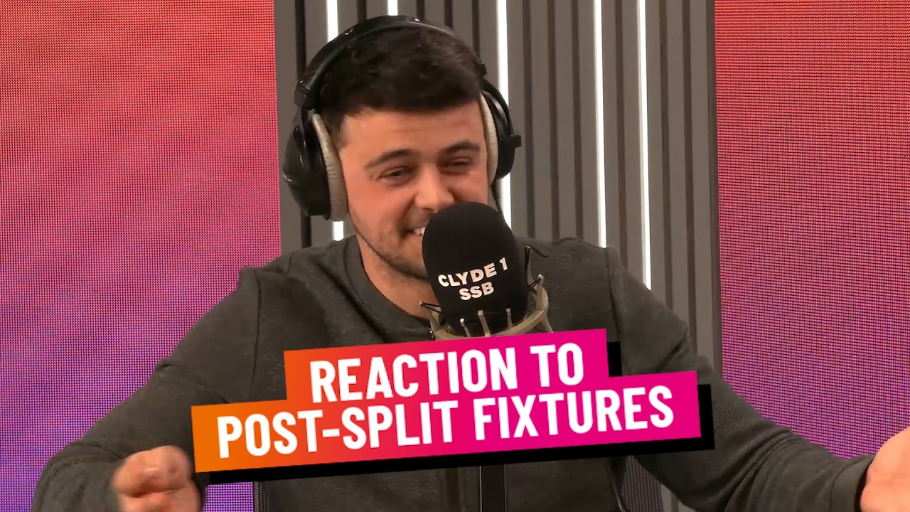 REACTION TO POST-SPLIT FIXTURES | TUESDAY 7TH APRIL