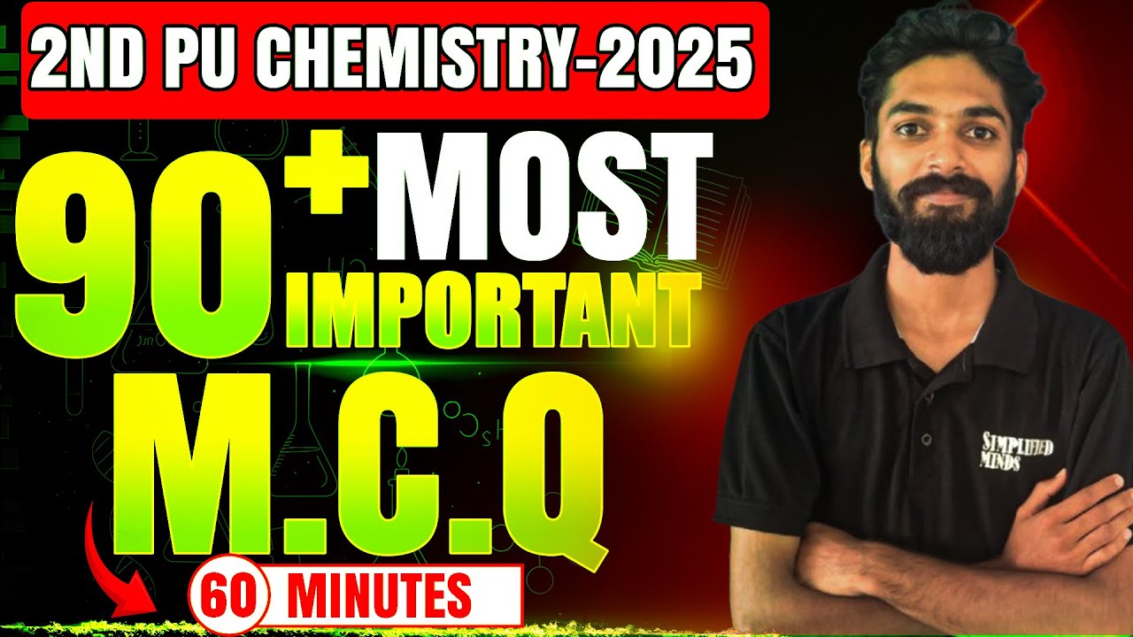 90+ MCQs Chemistry Revision | All Important MCQs | 2nd PU Chemistry Exam 2025