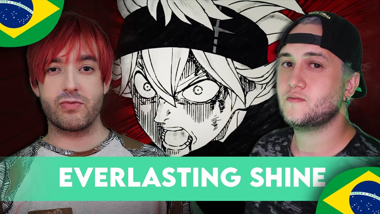 Black Clover Abertura 12 em Português - Everlasting Shine