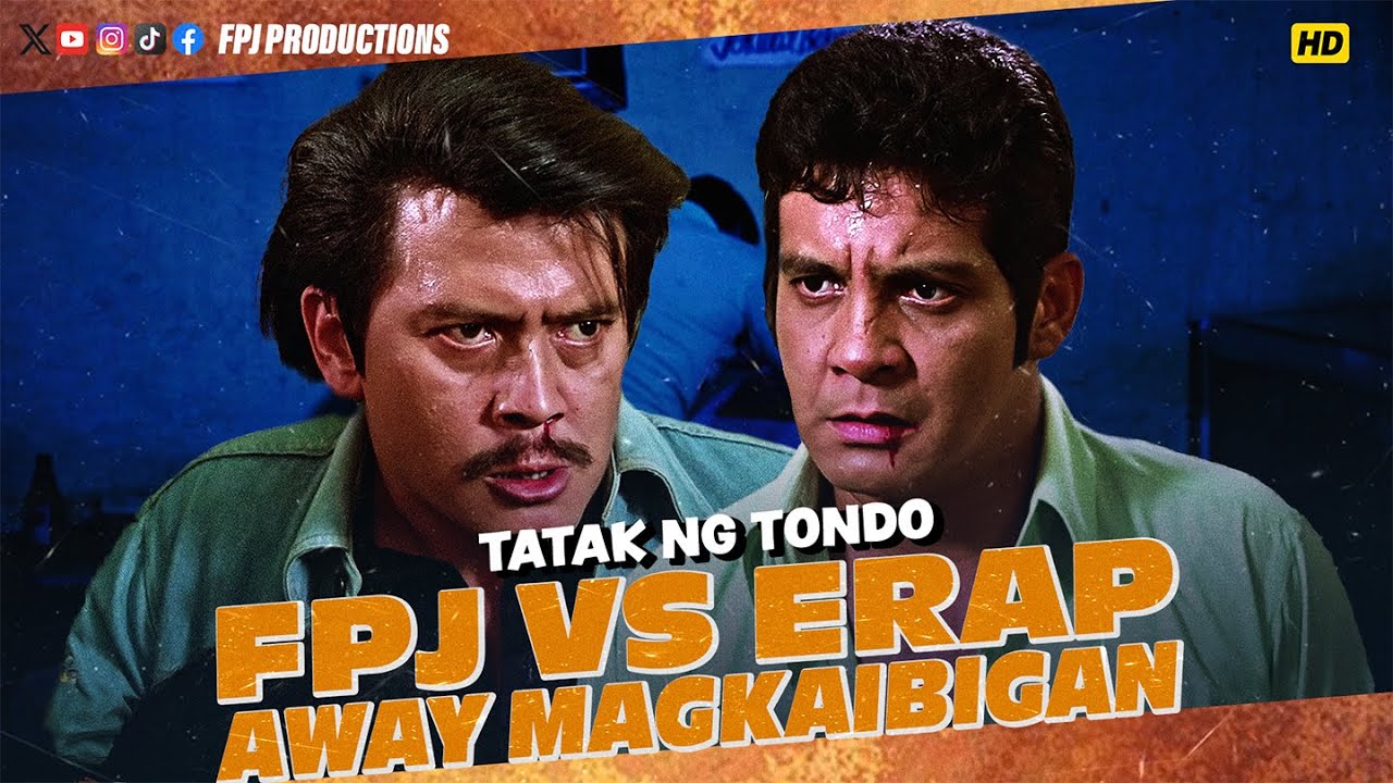 FPJ vs ERAP! Away magkaibigan. | Tatak ng Tondo | HD | Fernando Poe Jr., Joseph Estrada