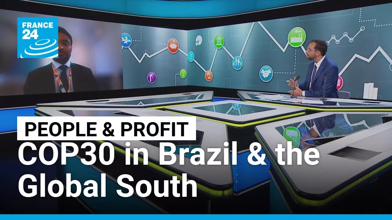 COP30 in Brazil & the Global South: Tackling climate change without the US &bull; FRANCE 24 English