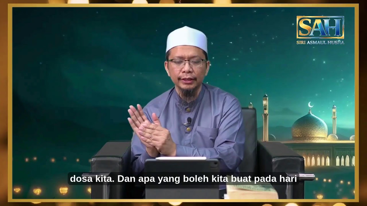SAHUR EP5 SIRI ASMAULHUSNA UNTUK RAMADAN