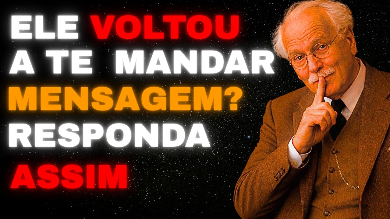 Ele Voltou a Te Mandar Mensagem? Faça Isso || Carl Jung