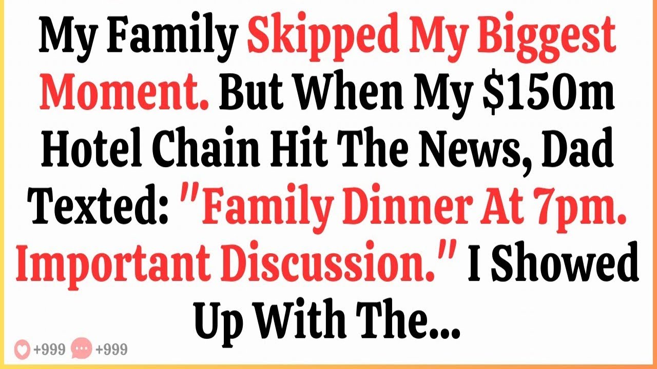 My Family Skipped My Wedding  But When My $150M Hotel Chain Hit the News, Dad Texted…