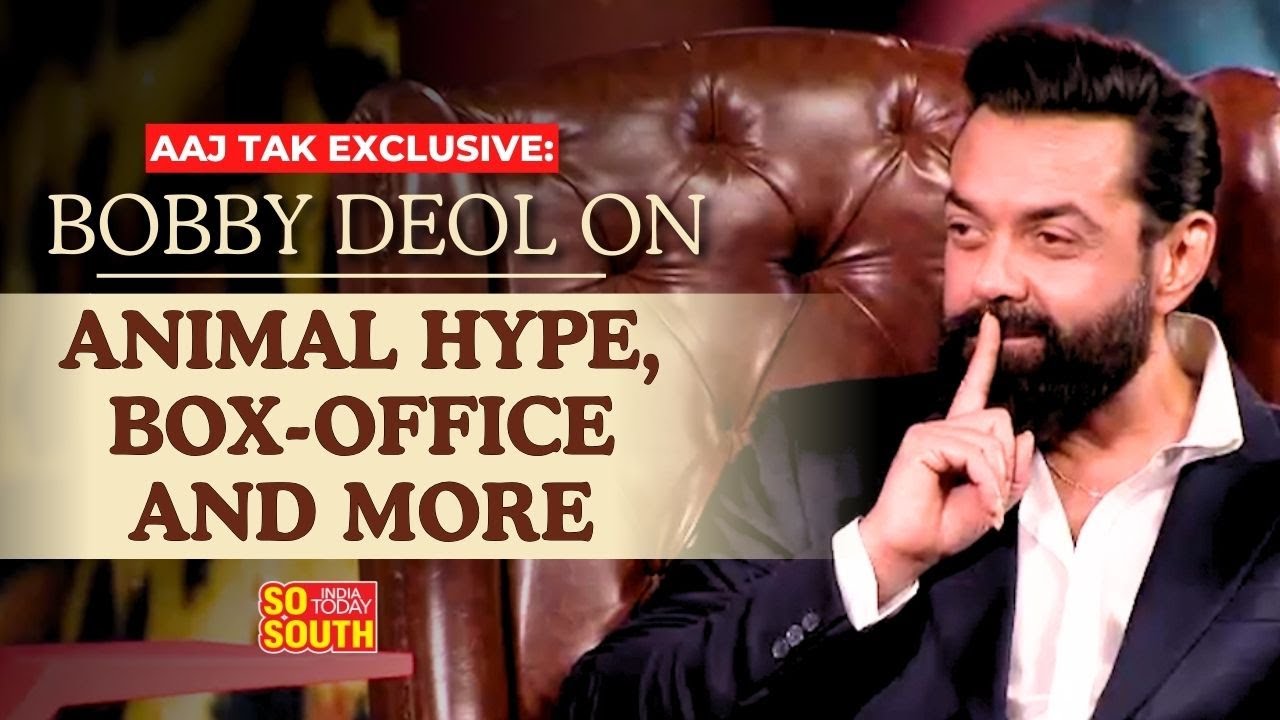 ANIMAL: Bobby Deol Talks About His Blockbuster Return to Big Screen | Aaj Tak Agenda | SoSouth