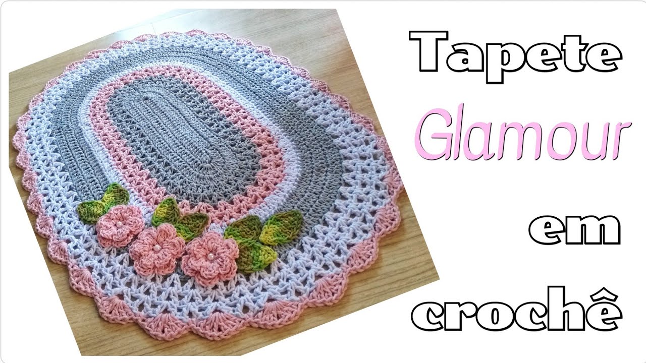 Tapete em crochê - Glamour