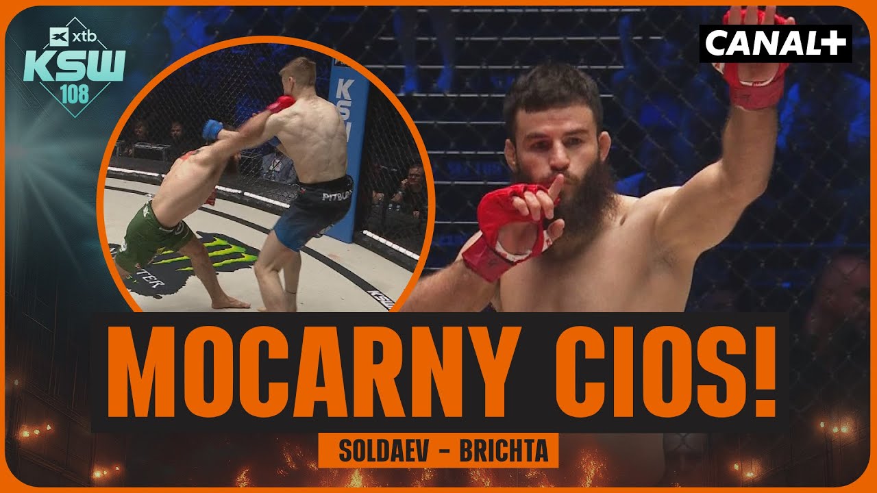 POTĘŻNY NOKAUT W WALCE WIECZORU! JEDEN CIOS I DOBRANOC! SOLDAEV - BRICHTA, WALKA (XTB KSW 108)