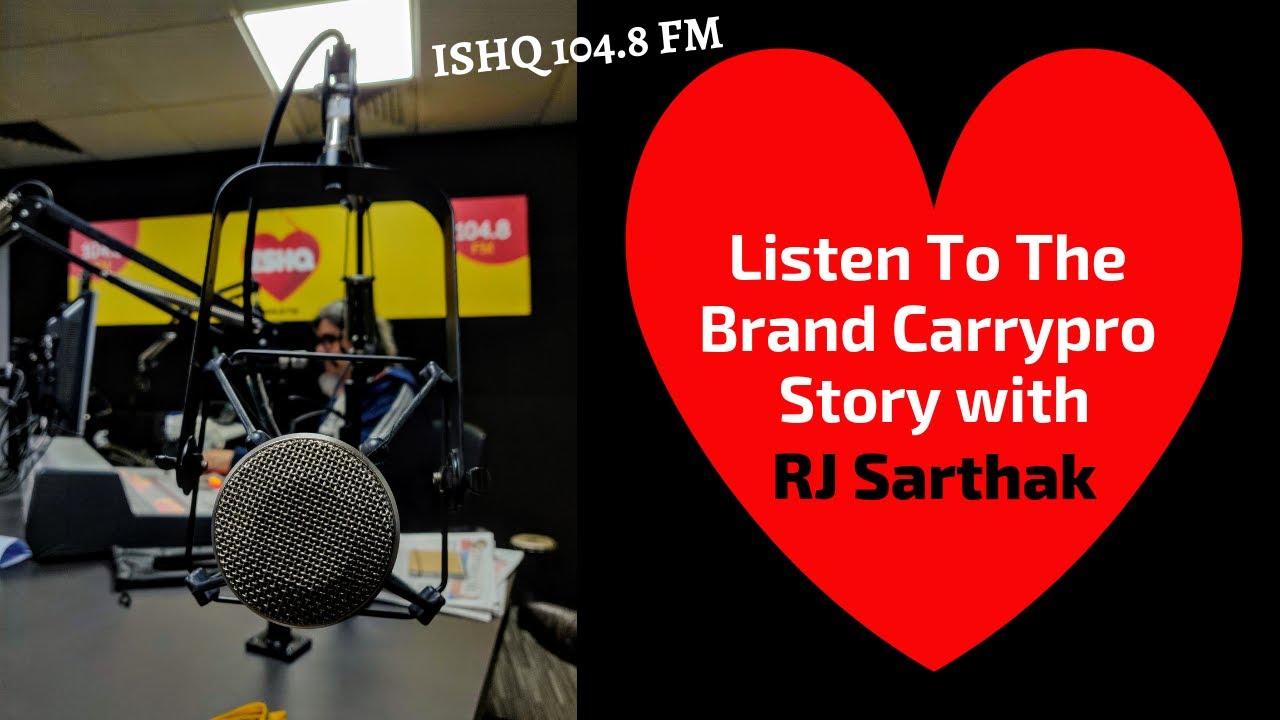 The CarryPro Story with RJ Sarthak on 104.8 FM