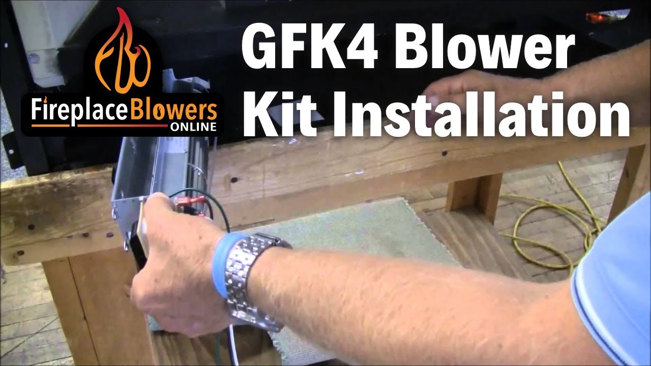 GFK4 GFK4A Fireplace Blower Kit Installation