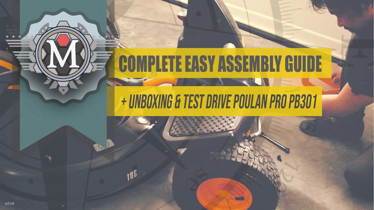 Easy Step by Step Complete Assembly Guide, Test Drive, Unboxing Poulan Pro PB301 Lawn Mower Rider