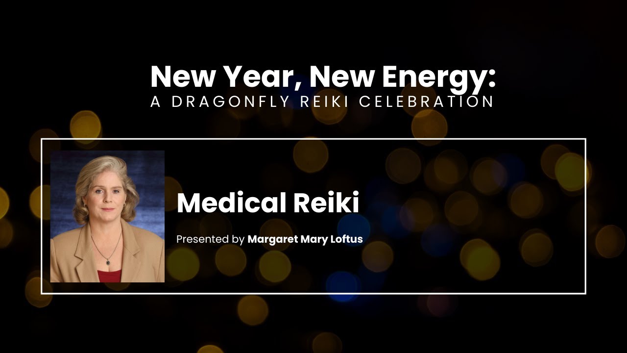 New Year, New Energy - Medical Reiki