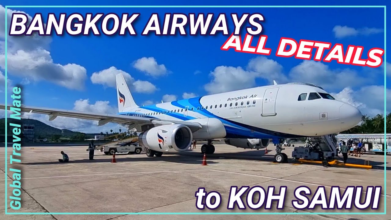 Bangkok Airways flight Bangkok to Koh Samui 🇹🇭 Thailand