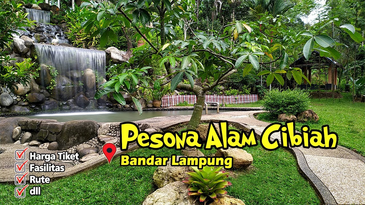 Wisata Pesona Alam Cibiah, Bandar Lampung