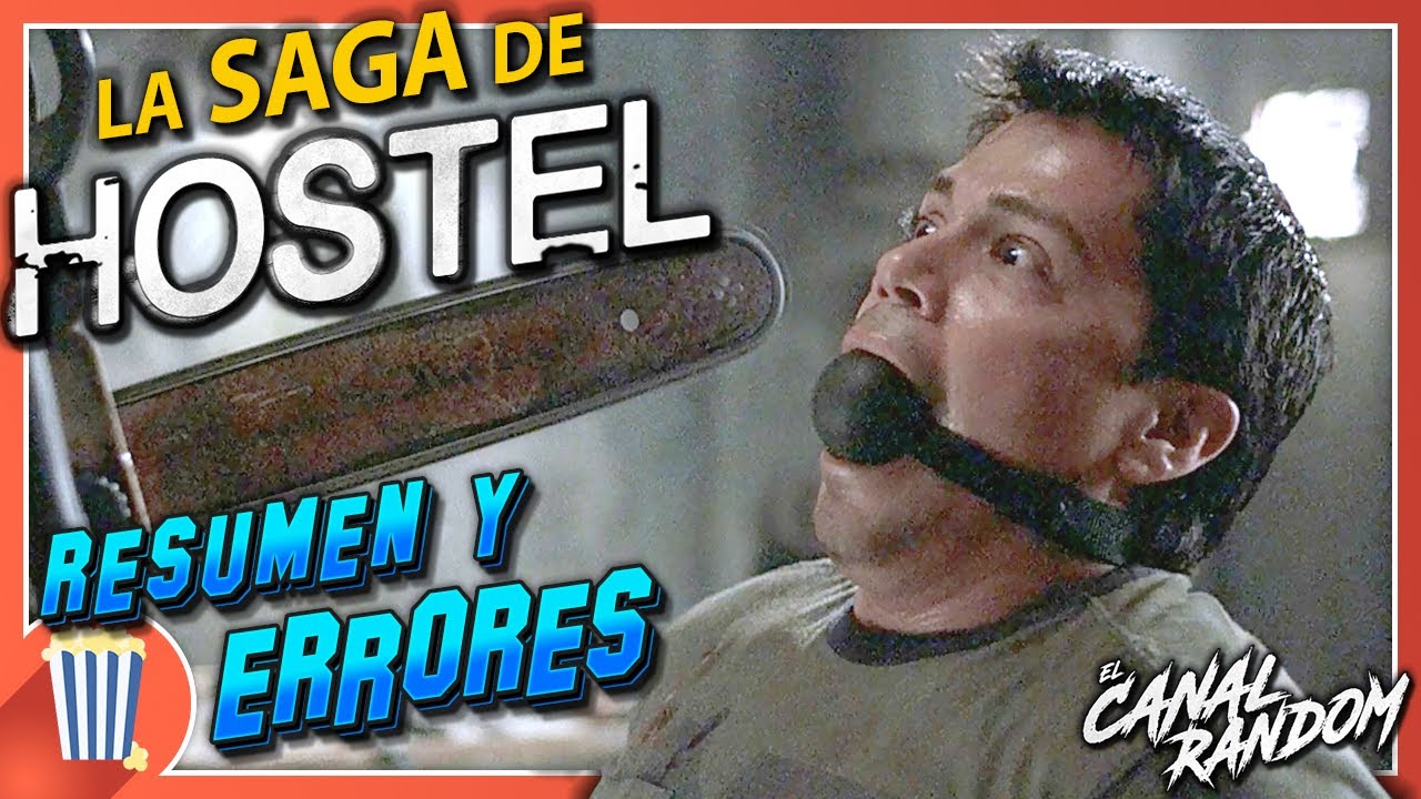 La Saga HOSTEL – Errores IMPERDONABLES + Crítica y Resumen de las Películas