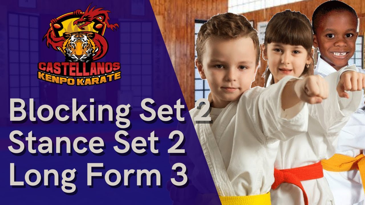 American Kenpo Blocking Set 2, Stance Set 2, Long Form 3