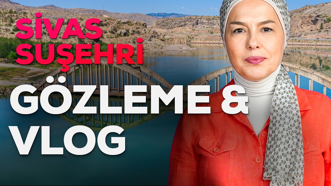 Suşehri Kadınlarıyla G&ouml;zleme ve Bilinmeyen Lezzetler!