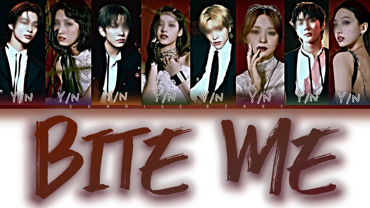 [YOUR GIRL GROUP X YOUR BOY GROUP]  - ENHYPEN [Bite Me] (8 members) [Color Coded Lyrics HAN/ROM/ENG]
