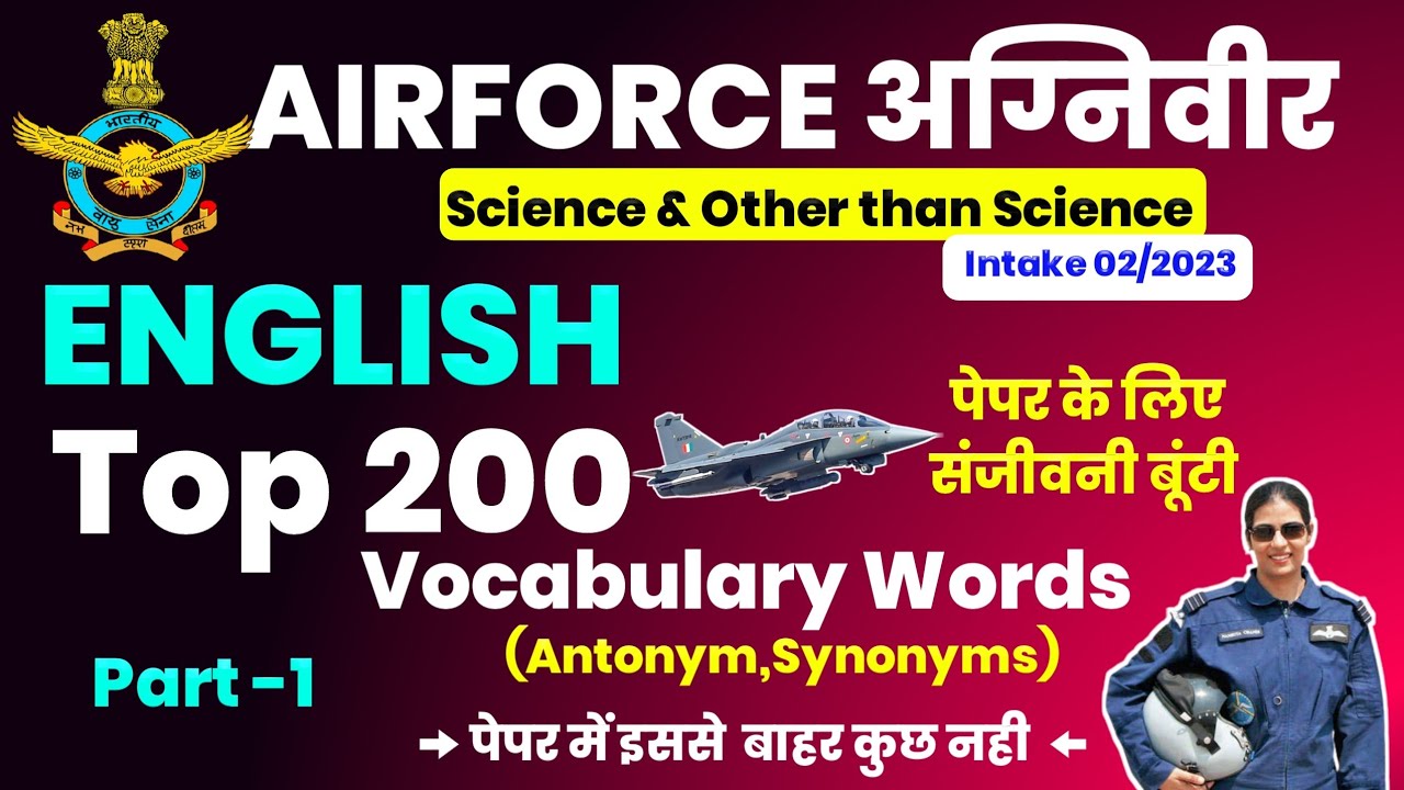 Top 200 Vocabulary words, Vocabulary For Airforce/Navy/NDA, IMPORTANT VOCABULARY FOR AIRFORCE EXAM