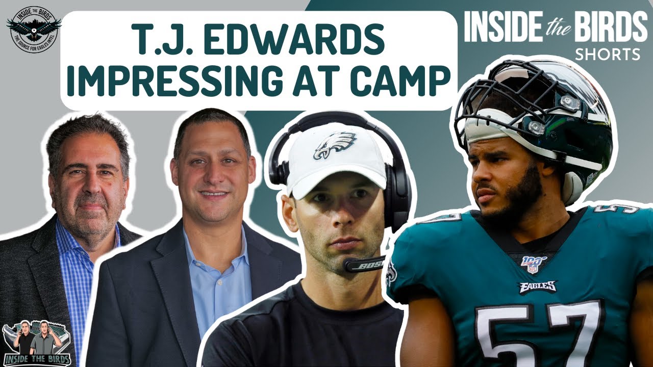 Philadelphia Eagles T.J. Edwards Enjoying Best Camp Of Career