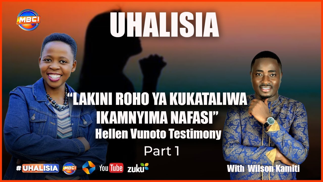 Alitamani sana kusoma, lakini roho ya kukataliwa ikamnyima nafasi |HELLEN VUNOTO TESTIMONY |UHALISIA