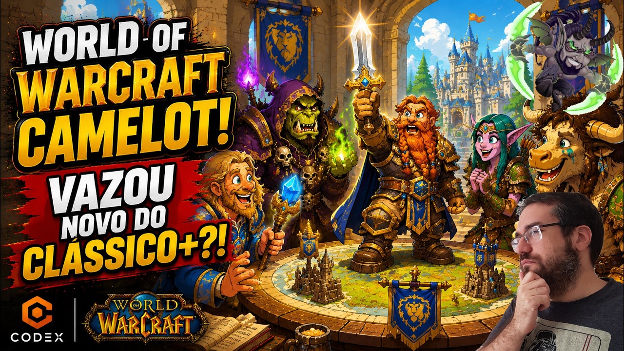 WORLD OF WARCRAFT CAMELOT?! VAZOU NOME DO CL&Aacute;SSICO+?!