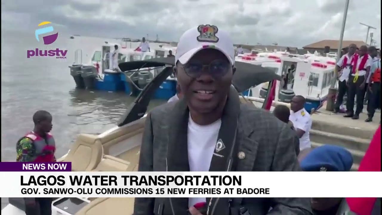 Lagos Water Transportation: Gov Sanwo Olu Commissions 15 New Ferries At Badore