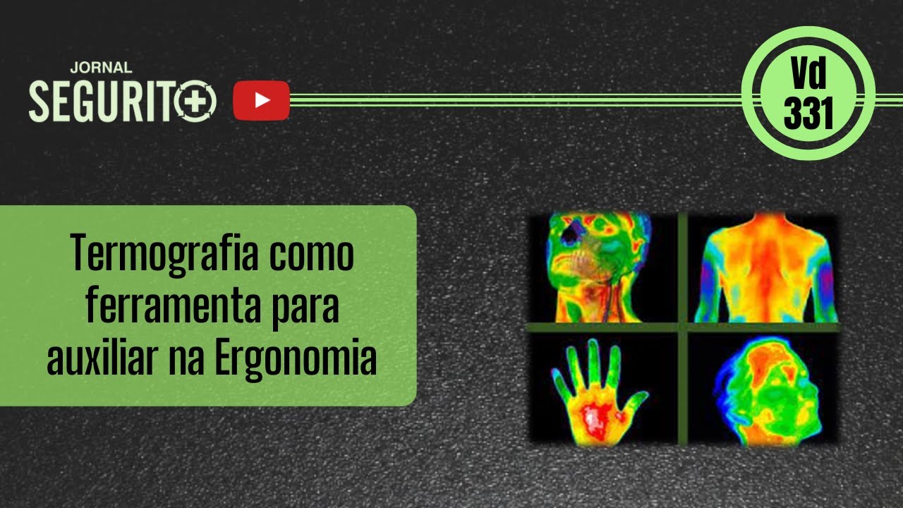 Vd. 331 - Termografia como ferramenta para a Ergonomia