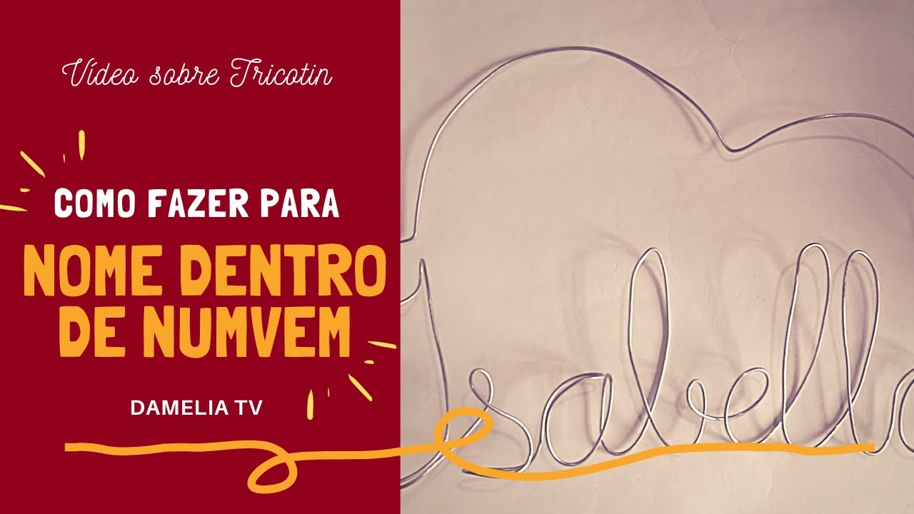 Como fazer NOME NA NUVEM em TRICOTIN | Tutorial de modelagem