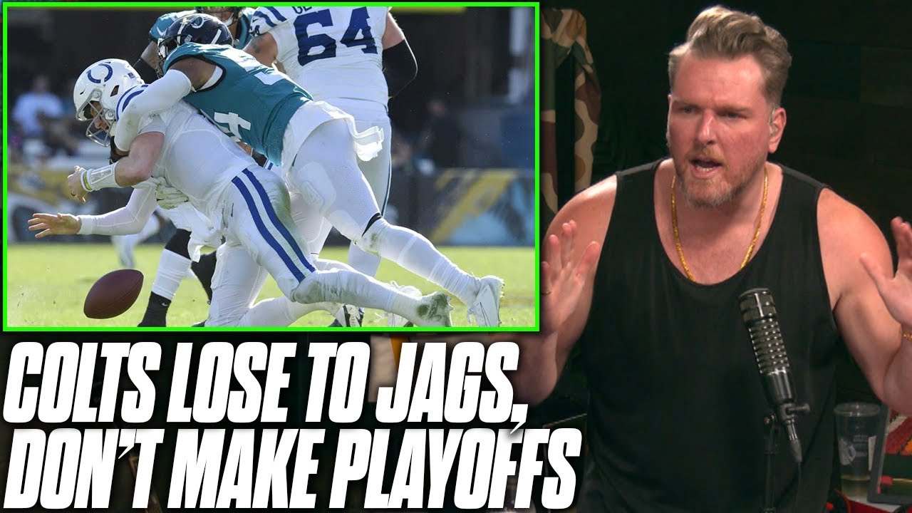 Pat McAfee Reacts To Colts EMBARRASSING Loss To Jaguars, Missing Playoffs