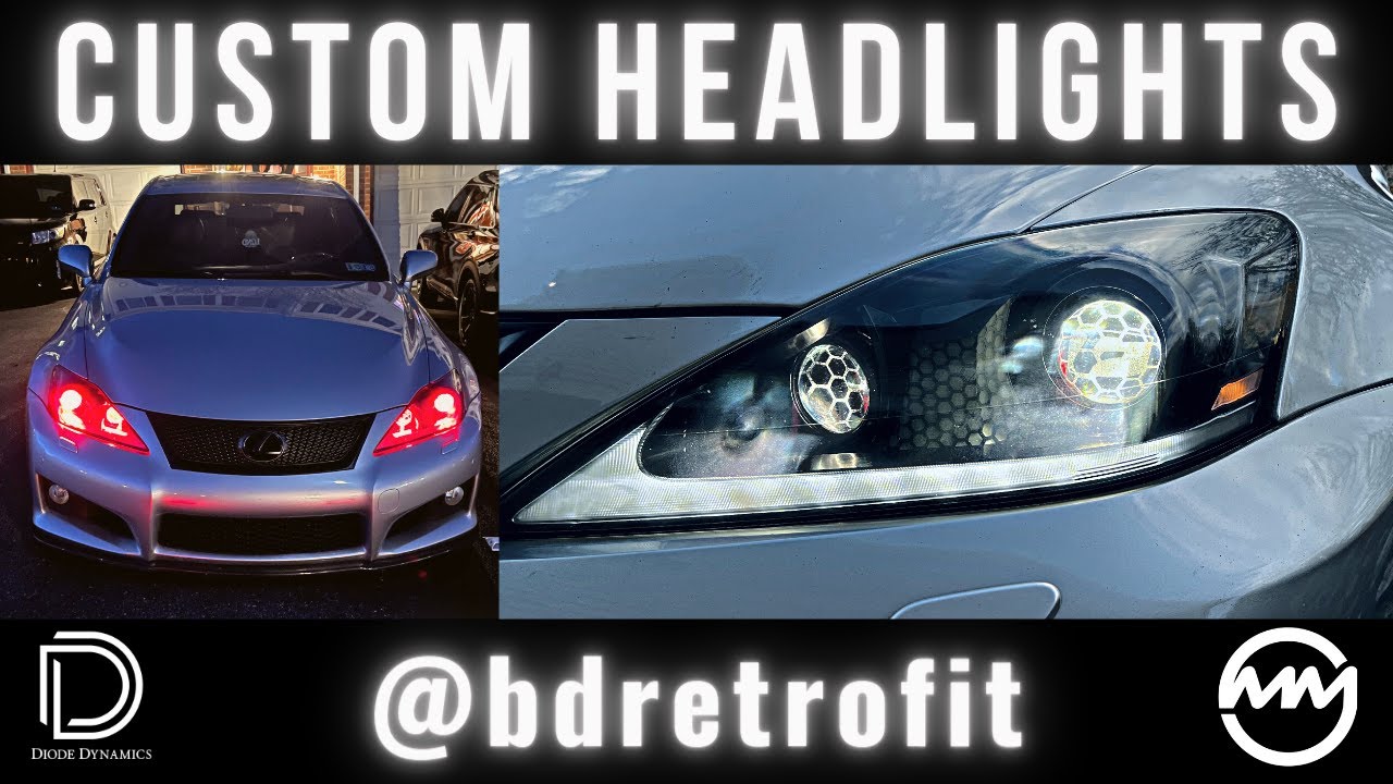 Custom Headlights for my Lexus IS F!