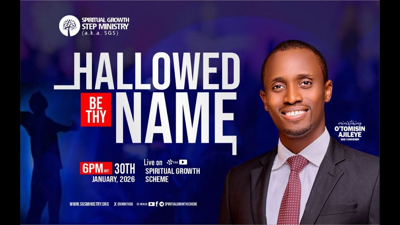 📜Hallowed Be Thy Name || O'Tomisin Ajileye