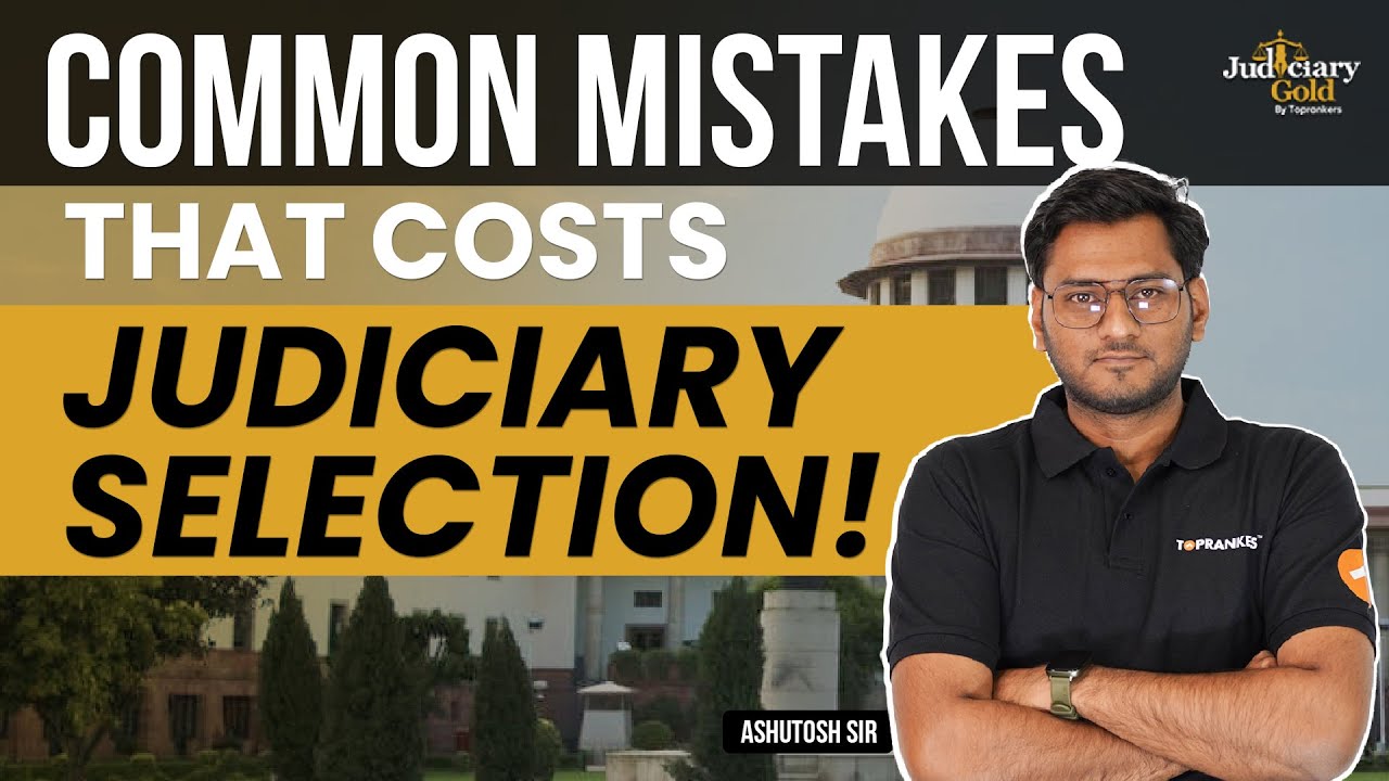Mistakes To Avoid While Preparing For Civil Judge Exam or Judiciary | Judiciary Exam Preparation
