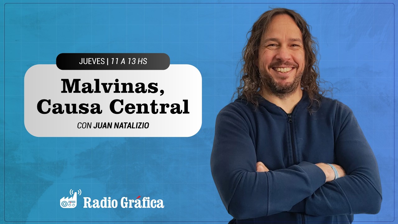Malvinas, causa central 05-02.26 programa completo | en Radio Gráfica