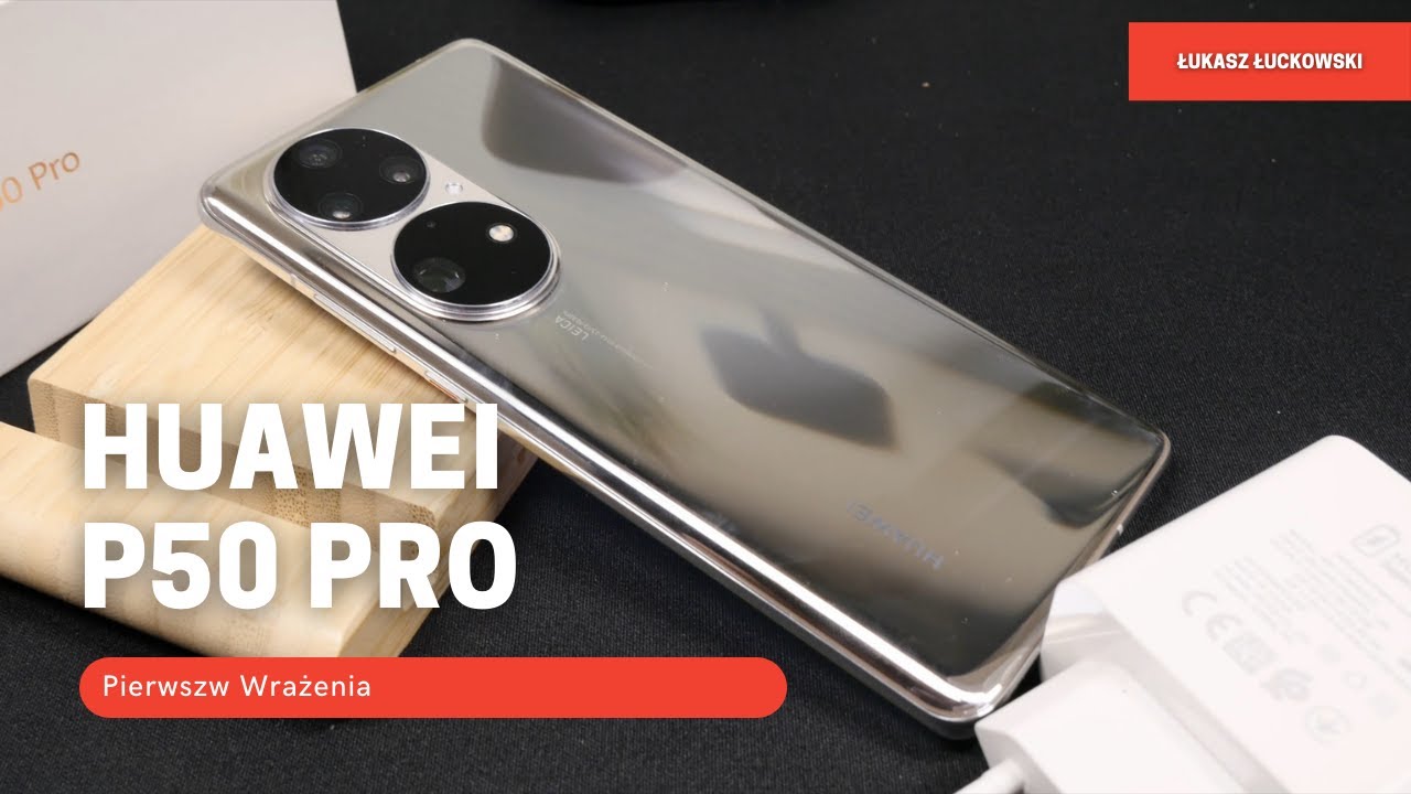 HUAWEI P50 Pro | PIERWSZE WRAŻENIA