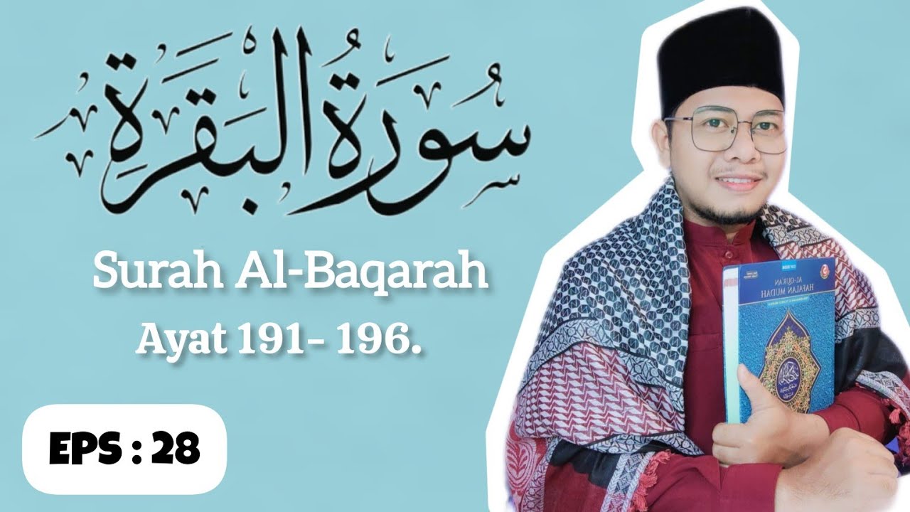 CARA MUDAH BELAJAR AL-QUR'AN DARI NOL. SURAH AL-BAQARAH AYAT 191 -196 / ngaji bareng abi eps 28.