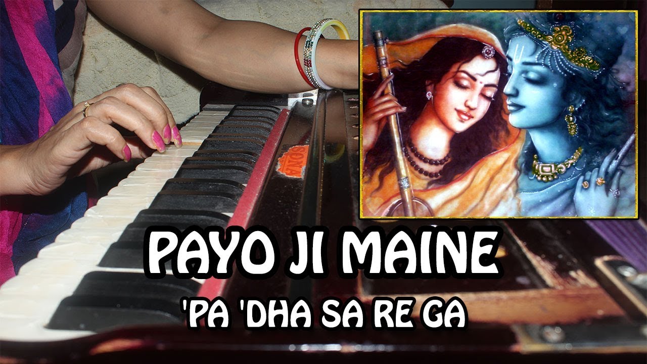 Payo Ji Maine Ram Ratan Dhan Payo - Harmonium Tutorial & Notation by Rashmi Bhardwaj