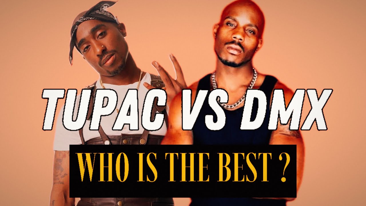 Tupac Vs DMX (Who Is The Best ?)