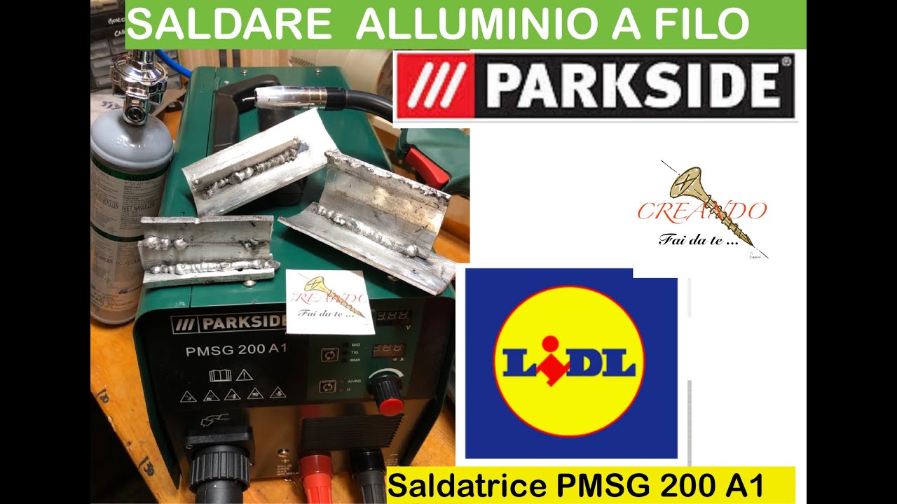 saldare alluminio.  Parkside PMSG 200 A1. Saldatrice multiprocesso. Multi welder.  soldando aluminio