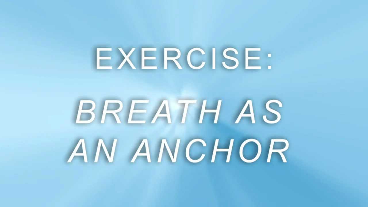 Breath As An Anchor