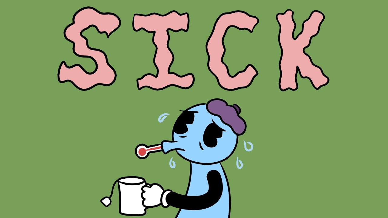 Rambling About Getting Sick for Three Minutes