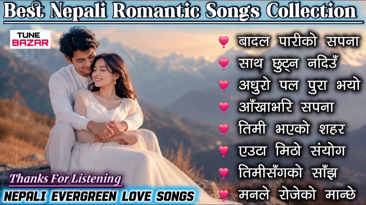 Best Nepali Romantic Songs Of All Time | Evergreen Nepali Love Songs Collection | Romantic Jukebox 