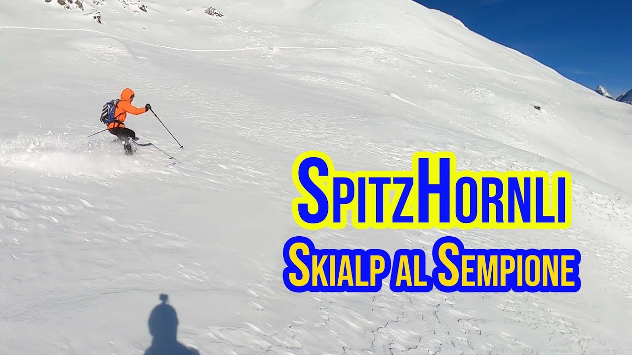 Spitzhornli - Passo del Sempione Skialp