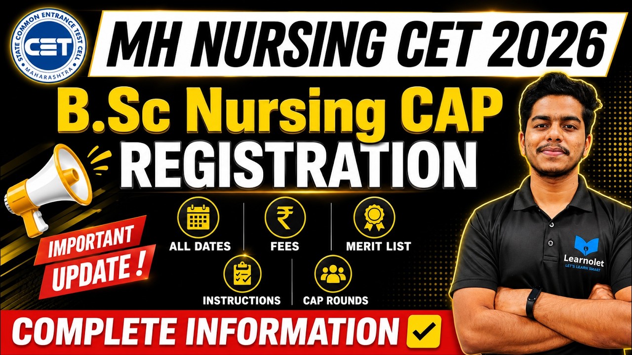 BSc Nursing CAP Registration 2026 | Dates, Fees, Merit List & CAP Rounds | Complete Information
