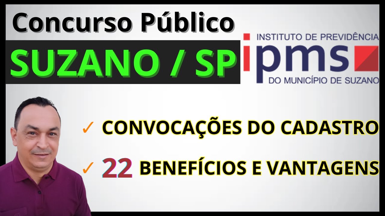 SUZANO/SP. VEJA ADICIONAIS, BENEFÍCIOS E VANTAGENS. ANÁLISE DO EDITAL 01/2024 IPMS.