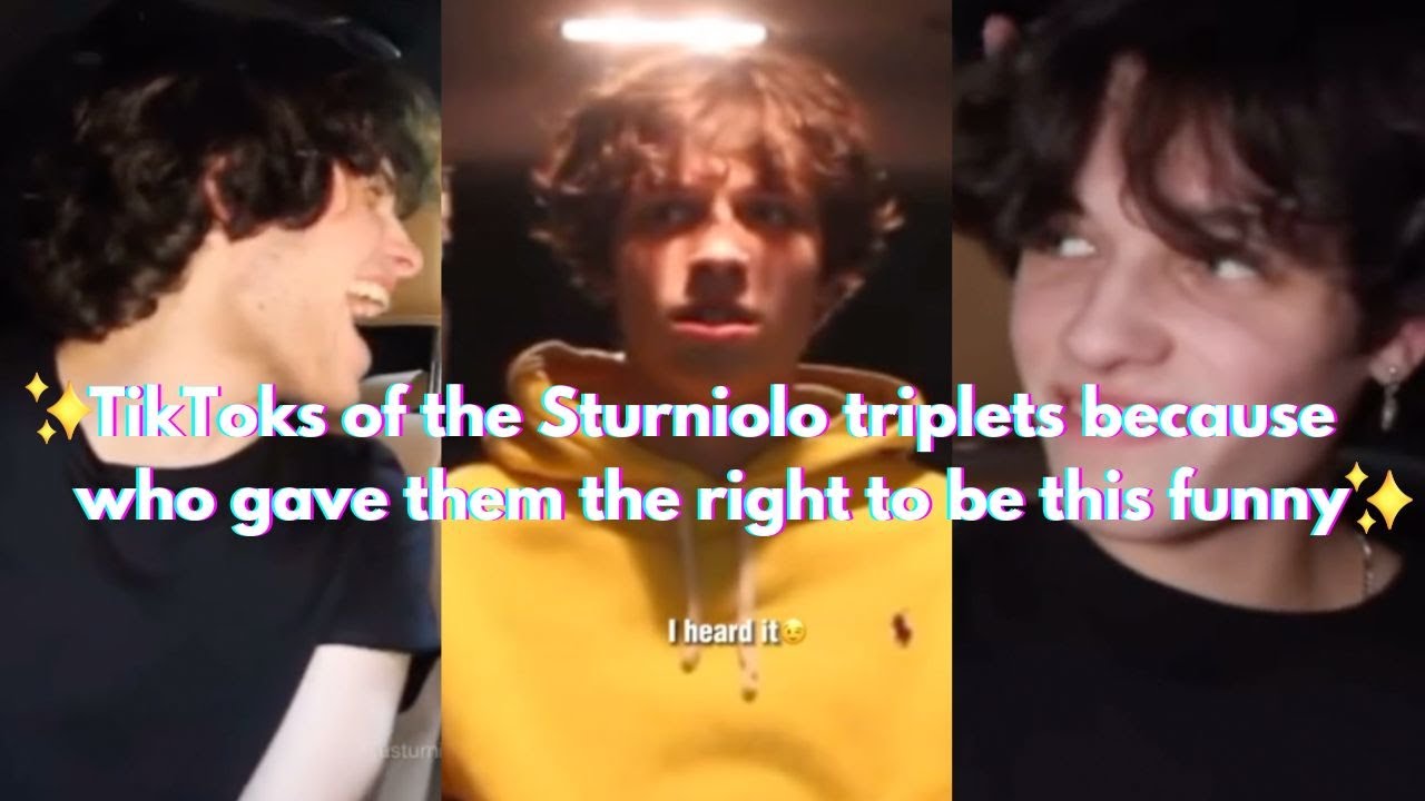 TikToks of the Sturniolo triplets because who gave them the right to be this funny