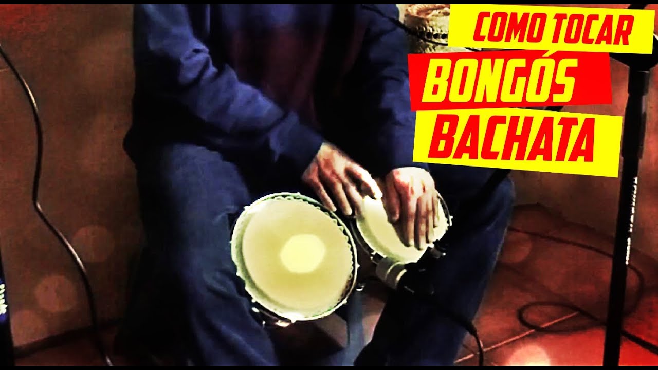 #19 Bongós: BACHATA Tutorial con 